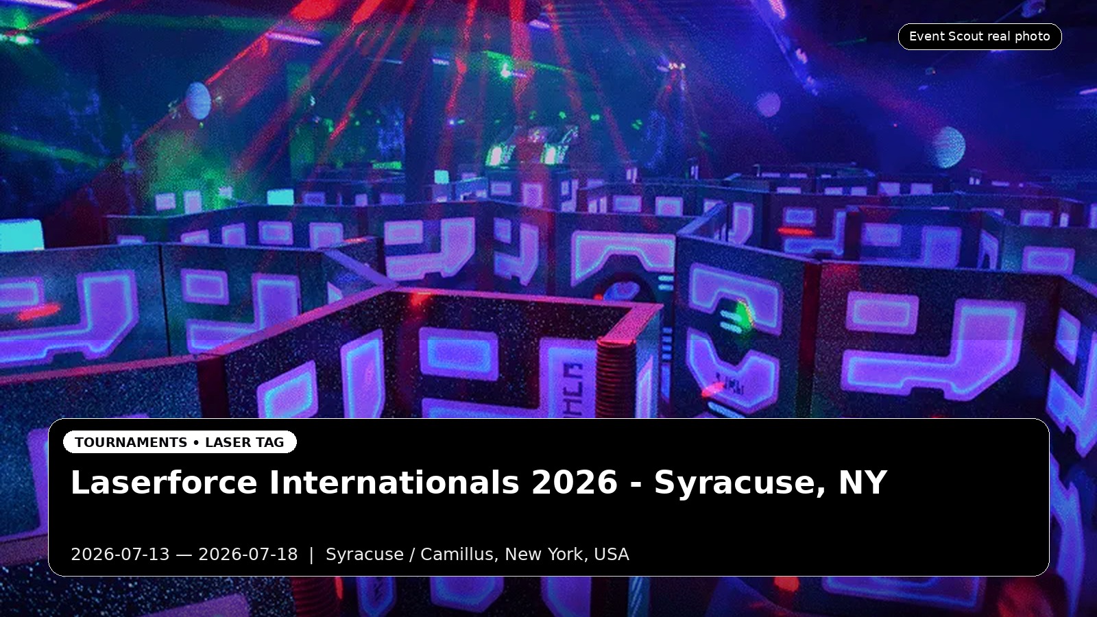 Laserforce Internationals 2026 - Syracuse, NY