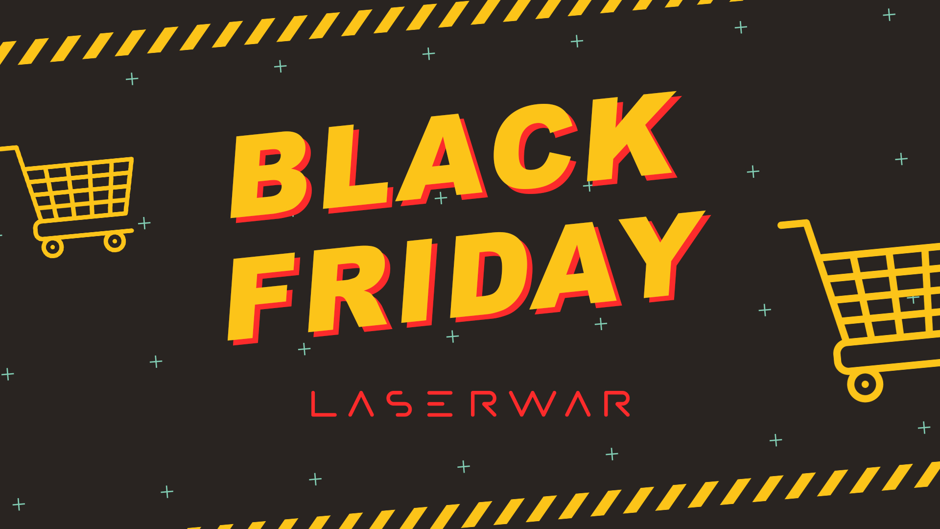 Black friday sale from LASERWAR